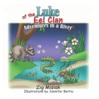 Luke of the Eel Clan: Adventures in a river By Zig Misiak Cover Image
