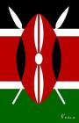 Kenia: Flagge, Notizbuch, Urlaubstagebuch, Reisetagebuch Zum Selberschreiben By Flaggen Welt, Flaggen Sammler Cover Image