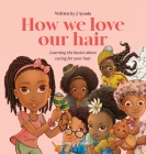 How we love our hair Cover Image