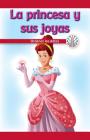 La Princesa Y Sus Joyas: Ordenar Los Datos (the Princess and Her Gems: Putting Data in Order) Cover Image