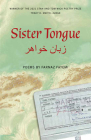 Sister Tongue (Wick First Book) By Farnaz Fatemi, Tracy K. Smith (Foreword by) Cover Image