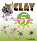 Clay: 5-Step Handicrafts for Kids Cover Image