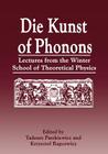 Die Kunst of Phonons: Lectures from the Winter School of Theoretical Physics Cover Image