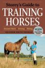 Storey's Guide to Training Horses, 2nd Edition (Storey’s Guide to Raising) Cover Image