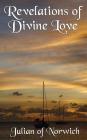 Revelations of Divine Love By Julian of Norwich Cover Image