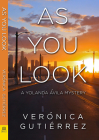 As You Look By Verónica Gutiérrez Cover Image