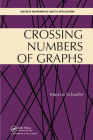 Crossing Numbers of Graphs (Discrete Mathematics and Its Applications) By Marcus Schaefer Cover Image