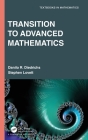 Transition to Advanced Mathematics (Textbooks in Mathematics) By Danilo R. Diedrichs, Stephen Lovett Cover Image