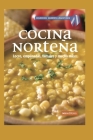 Cocina Norteña: locro, empanadas, tamales y mucho más By Matilda Cover Image