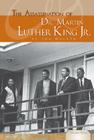 The Assassination of Dr. Martin Luther King Jr. (Essential Events Set 2) Cover Image