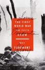 Some Desperate Glory: The First World War the Poets Knew By Max Egremont Cover Image