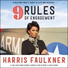 9 Rules of Engagement: A Military Brat's Guide to Life and Success By Harris Faulkner (Read by) Cover Image