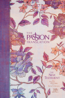The Passion Translation New Testament (2020 Edition) Hc Peony: With Psalms, Proverbs and Song of Songs By Brian Simmons Cover Image