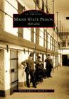 Maine State Prison: 1824-2002 (Images of America) Cover Image