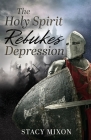 The Holy Spirit Rebukes Depression Cover Image