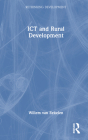 ICT and Rural Development in the Global South (Rethinking Development) By Willem Van Eekelen Cover Image