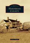 Hardeman County (Images of America) By Lisa C. Coleman Cover Image