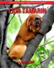 Lion Tamarin: Fun Facts and Amazing Pictures By Juana Kane Cover Image
