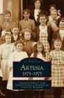 Artesia 1875-1975 By Veronica Bloomfield, Albert O. Little, Albert Little (Joint Author) Cover Image