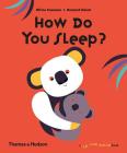 How Do You Sleep? (Flip Flap Pop-Up) By Olivia Cosneau, Bernard Duisit Cover Image