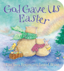 God Gave Us Easter (God Gave Us Series) Cover Image