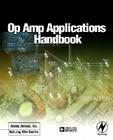 Op Amp Applications Handbook (Analog Devices Series) By Walt Jung Cover Image