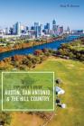 Explorer's Guide Austin, San Antonio, & the Hill Country (Explorer's Complete) Cover Image