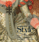 In Fine Style: The Art of Tudor and Stuart Fashion By Anna Reynolds Cover Image