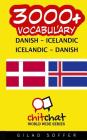 3000+ Danish - Icelandic Icelandic - Danish Vocabulary By Gilad Soffer Cover Image