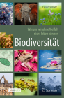 Biodiversität - Warum Wir Ohne Vielfalt Nicht Leben Können Cover Image