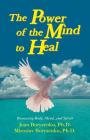 The Power of the Mind to Heal By Joan Borysenko Cover Image