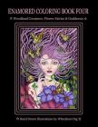Enamored Coloring Book Four: Woodland Creatures, Flower Fairies and Goddesses Cover Image