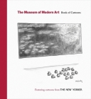 The Museum of Modern Art: Book of Cartoons By The New Yorker (Compiled by) Cover Image