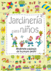 Jardinería para niños (Mi primer libro de...) By Inc. Susaeta Publishing Cover Image