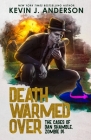 Death Warmed Over: Dan Shamble, Zombie PI By Kevin J. Anderson Cover Image