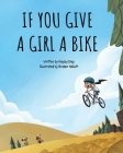 If You Give a Girl a Bike Cover Image