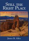 Still The Right Place: Utah's Second Half-Century of Statehood, 1945 - 1995 By James B. Allen Cover Image