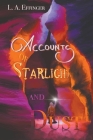 Accounts of Starlight and Dust By L. A. Effinger Cover Image