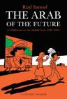 The Arab of the Future: A Childhood in the Middle East, 1978-1984: A Graphic Memoir Cover Image