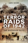 The Terror Raids of 1942: The Baedeker Blitz By Jan Gore Cover Image