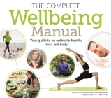 The Complete Wellbeing Manual: Your Guide to an Optimally Healthy Mind and Body By Emma Van Hinsbergh Cover Image