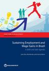 Sustaining Employment and Wage Gains in Brazil: A Skills and Jobs Agenda By Joana Silva, Rita Almeida, Victoria Strokova Cover Image