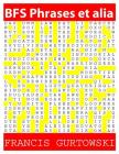 BFS Phrases et alia: A BFS Puzzle By Francis Gurtowski Cover Image