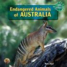 Endangered Animals of Australia (Save Earth's Animals!) Cover Image
