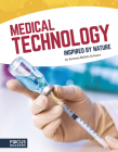 Medical Technology Inspired by Nature By Venessa Bellido Schwarz Cover Image