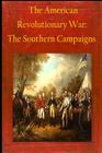 The American Revolutionary War: The Southern Campaigns Cover Image