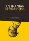 An Iranian Metamorphosis Cover Image