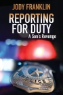 Reporting For Duty: A Son's Revenge Cover Image