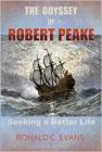 The Odyssey of Robert Peake By Ronald C. Evans Cover Image