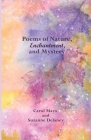 Poems of Nature, Enchantment, and Mystery By Suzanne Delaney, Gary Blanchard (Contribution by), Carol Mays Cover Image